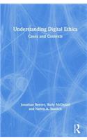 Understanding Digital Ethics
