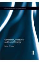 Generation, Discourse, and Social Change