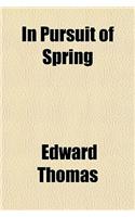 In Pursuit of Spring