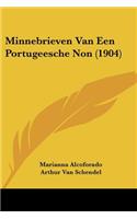 Minnebrieven Van Een Portugeesche Non (1904)