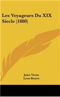 Les Voyageurs Du XIX Siecle (1880)