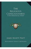 The Religious Consciousness: A Psychological Study