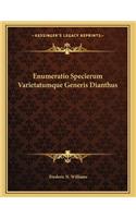 Enumeratio Specierum Varietatumque Generis Dianthus