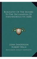 Biography of the Signers to the Declaration of Independence Biography of the Signers to the Declaration of Independence V4 (1828) V4 (1828)