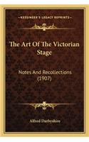 The Art of the Victorian Stage