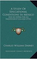 A Study Of Educational Conditions In Mexico