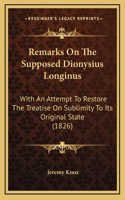 Remarks on the Supposed Dionysius Longinus
