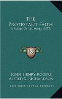 The Protestant Faith