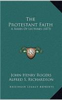 The Protestant Faith