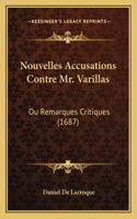 Nouvelles Accusations Contre Mr. Varillas