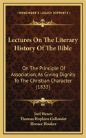 Lectures On The Literary History Of The Bible