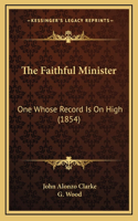 The Faithful Minister