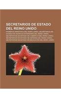 Secretarios de Estado del Reino Unido: Primeros Ministros del Reino Unido, Secretarios de Estado de Asuntos Exteriores del Reino Unido