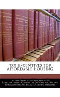 Tax Incentives for Affordable Housing