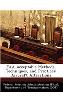 FAA Acceptable Methods, Techniques, and Practices: Aircraft Alterations(English)