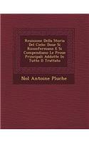 Reuisione Della Storia del Cielo: Doue Si Riconfermano E Si Compendiano Le Proue Principali Addotte in Tutto Il Trattato