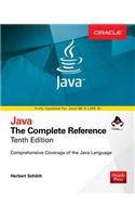 Java: The Complete Reference, Tenth Edition: The Complete Reference