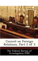 Council on Foreign Relations, Part 2 of 3: (English)