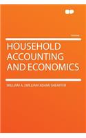 Household Accounting and Economics