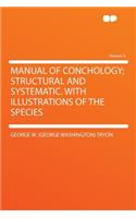 Manual of Conchology; Structural and Systematic. with Illustrations of the Species Volume 4