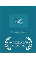 King's College - Scholar's Choice Edition