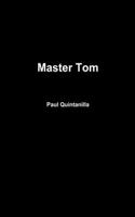 Master Tom: (English)
