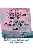 Sexual, Physical, and Emotional Abuse in Out-of-Home Care