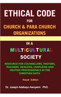 Ethical Code for Church and Para Church Organizations in a Multicultural Society