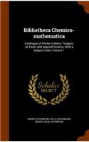 Bibliotheca Chemico-Mathematica