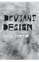 Deviant Design