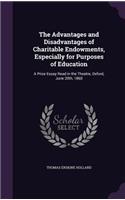 The Advantages and Disadvantages of Charitable Endowments, Especially for Purposes of Education