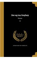 Der eg tsu freyhey