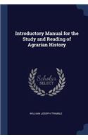 Introductory Manual for the Study and Reading of Agrarian History