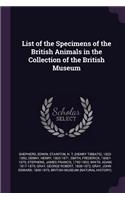 List of the Specimens of the British Animals in the Collection of the British Museum
