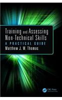 Training and Assessing Non-Technical Skills