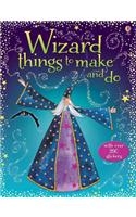 Wizard things to make and do: (Things to make and do)