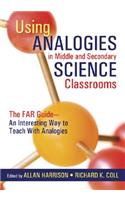 Using Analogies in Middle and Secondary Science Classrooms