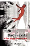 Dancing Backwards