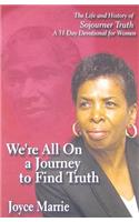 We're All On a Journey to Find Truth