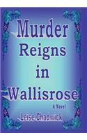 Murder Reigns in Wallisrose