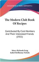 The Modern Club Book Of Recipes