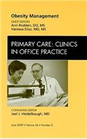 Obesity Management, an Issue of Primary Care Clinics in Office Practice