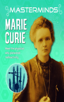 Masterminds: Marie Curie: (Masterminds)