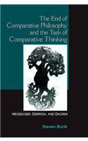 The End of Comparative Philosophy and the Task of Comparative Thinking