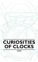 Curiosities of Clocks