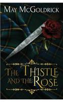 The Thistle and the Rose: (2 MacPherson Clan)