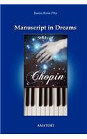 Manuscript in Dreams - Study of Chopin