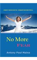 No More Fear