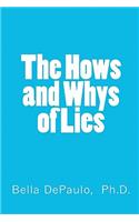 Hows and Whys of Lies