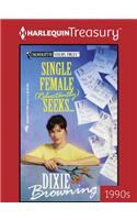 Single Female (Reluctantly) Seeks...